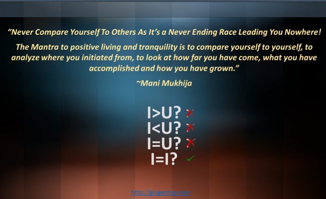 Never Compare Yourself To Others As It’s a Never Ending Race Leading You Nowhere!