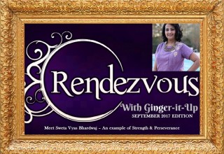Rendezvous with Ginger-it-Up : Meet Sweta Vyas Bhardwaj – An example of Strength & Perseverance